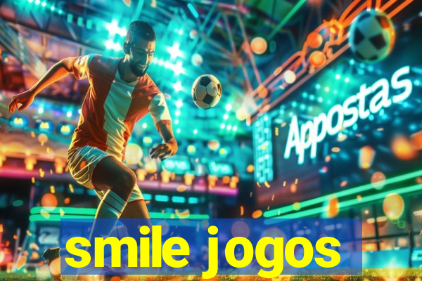 smile jogos